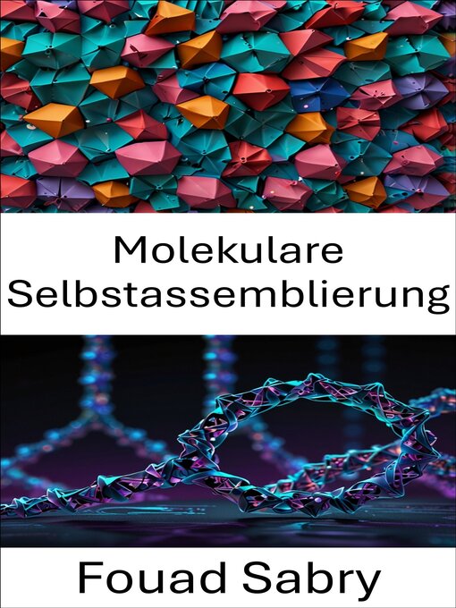 Title details for Molekulare Selbstassemblierung by Fouad Sabry - Available
